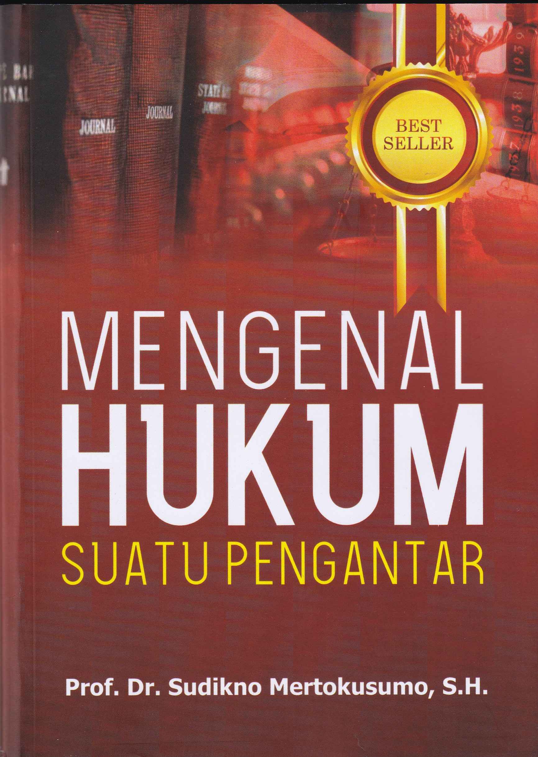 Mengenal Hukum Suatu Pengantar