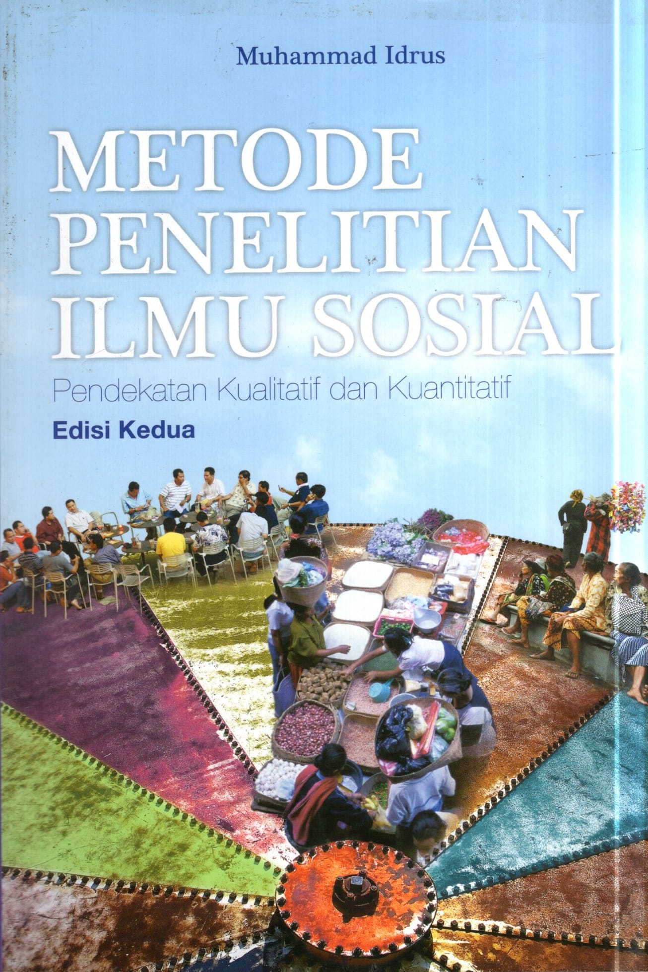 Metode Penelitian Ilmu Sosial Pendekatan Kualitatif dan Kuantitatif