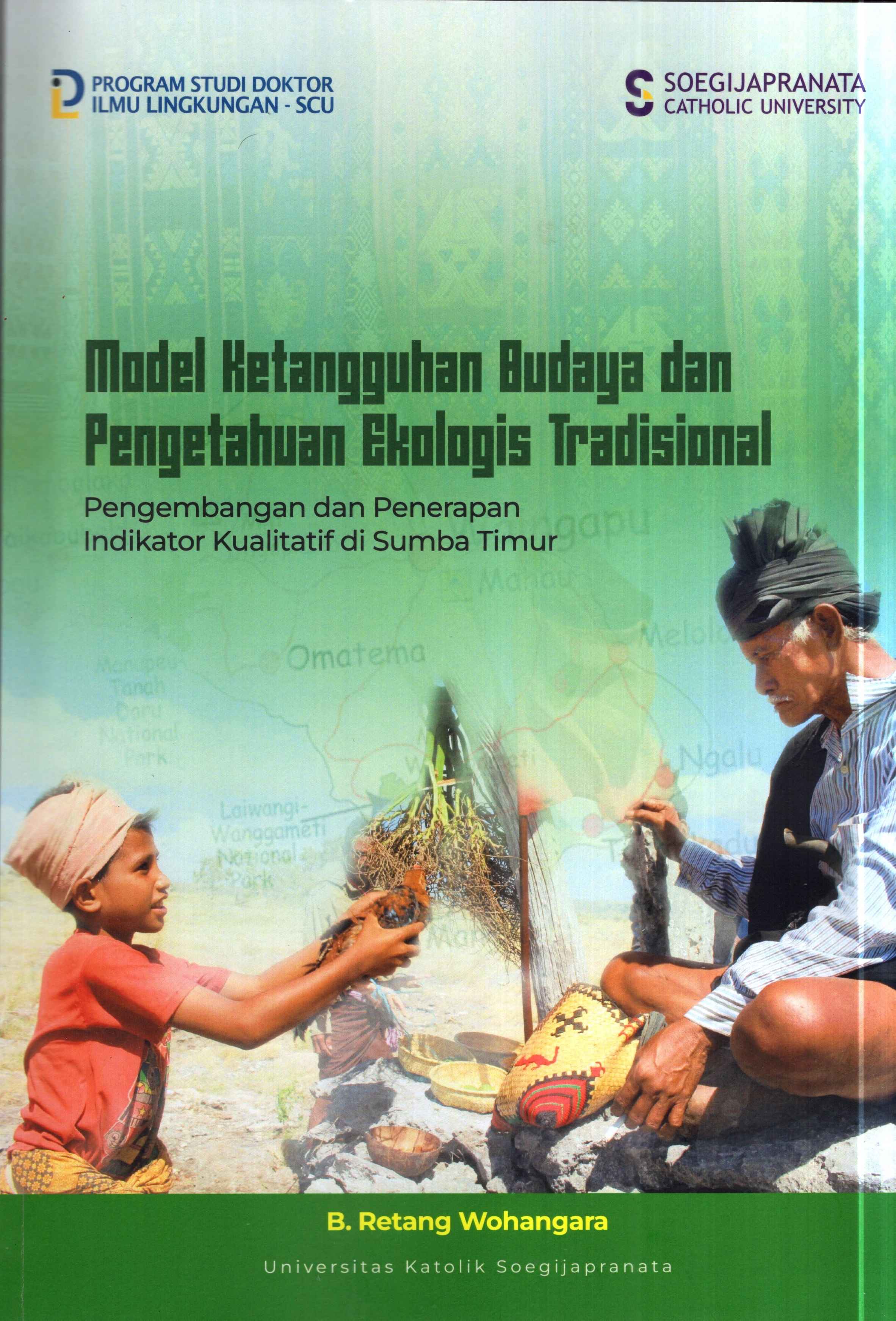 Model Ketangguhan Budaya dan Pengetahuan Ekologis Tradisional