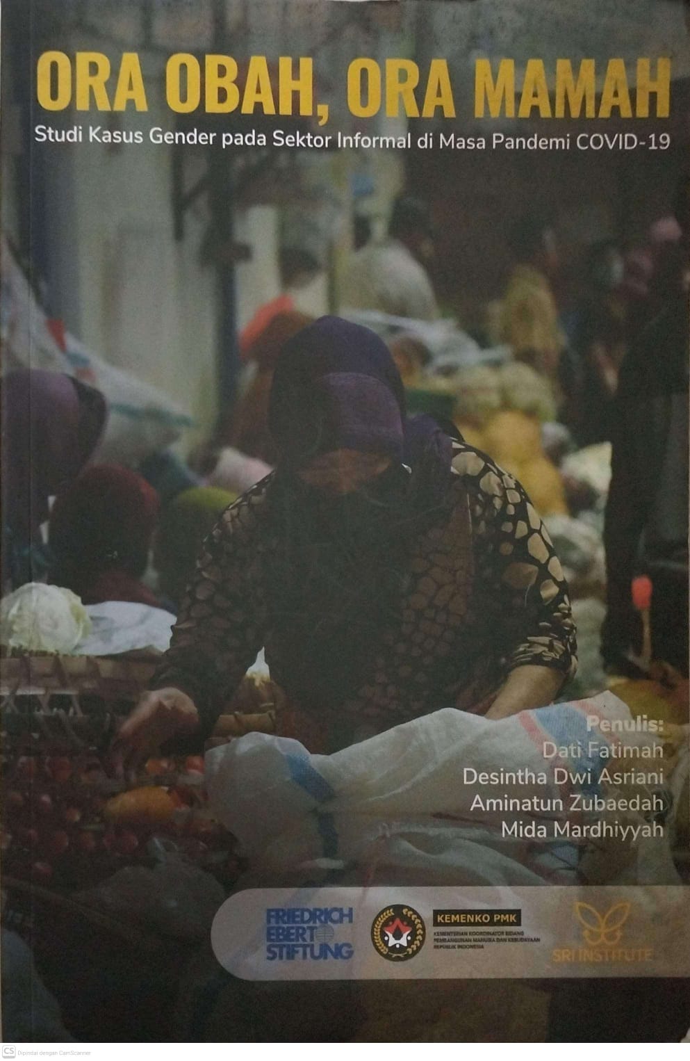 Ora Obah, Oba Mamah - Studi Kasus Gender pada Sektor Informal di Masa Pandemi COVID - 19