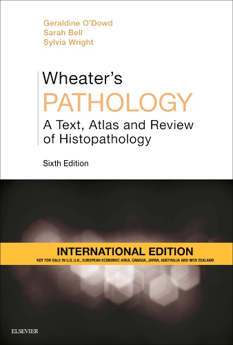 Wheater's: Pathology : A text, Atlas and Review of Histopathology