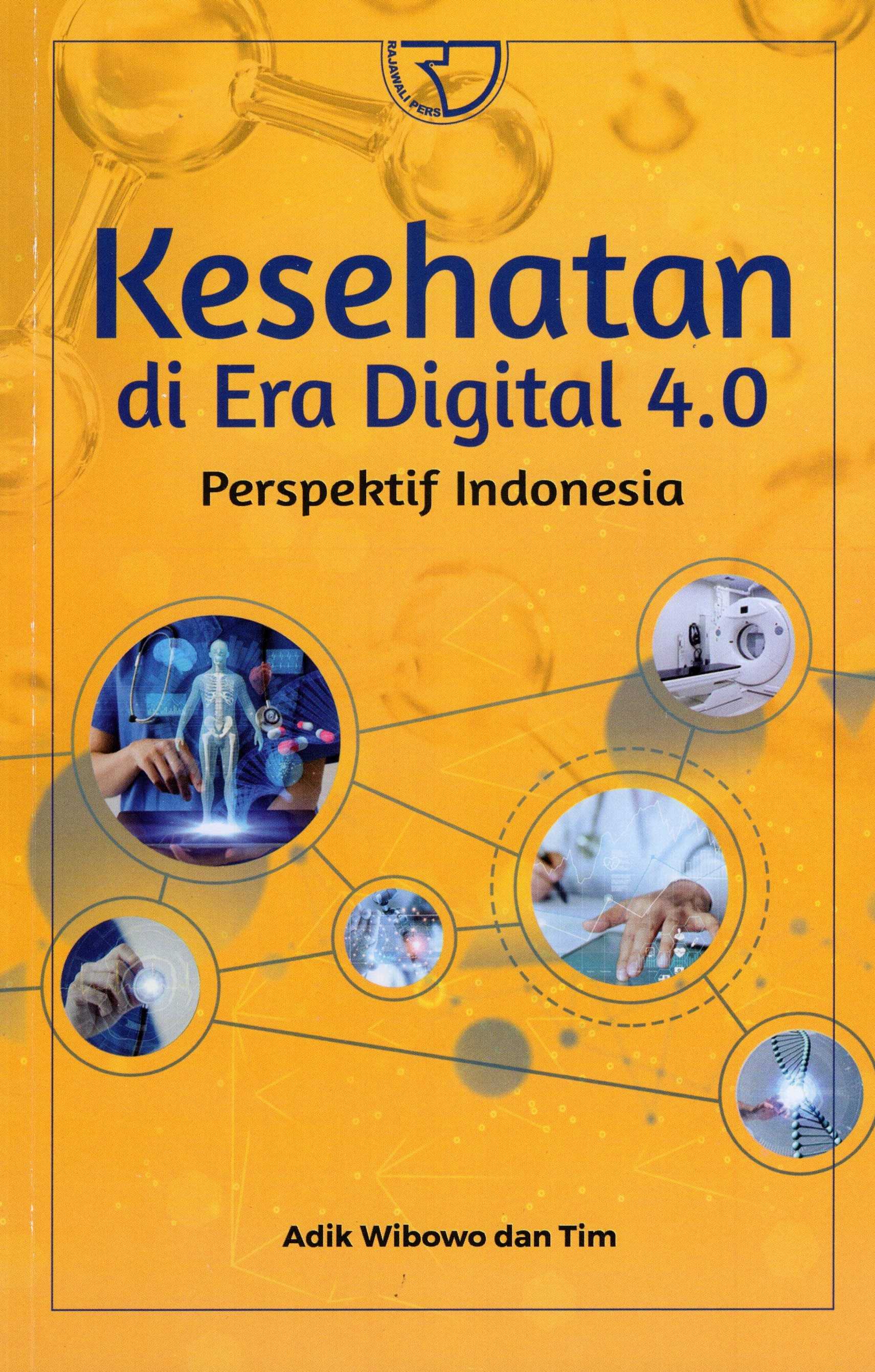 Kesehatan Di Era Digital 4.0 Perspektif Indonesia