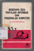 Beberapa Segi Penyajian Informasi Dan Pengenalan Komputer