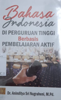 Bahasa Indonesia di Perguruan Tinggi Berbasis Pembelajaran Aktif