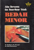 Atlas Berwarna Dan Dasar-Dasar Teknik: Bedah Minor