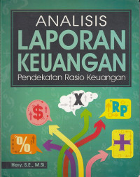 Analisis Laporan Keuangan:Pendekatan Rasio Keuangan