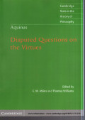Aquinas : Dispued Questions on the Virtues