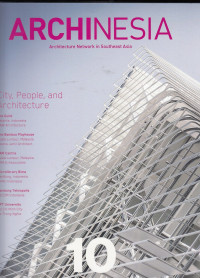 Archinesia Vol 10, Architecture Network In Southeast Asia