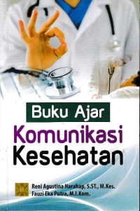 Buku Ajar: Komunikasi Kesehatan