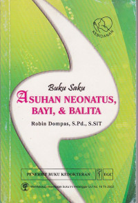 Buku Saku : Asuhan Neunatus,Bayi Dan  Balita