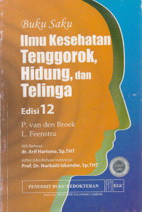 Buku Saku: Ilmu Kesehatan Tenggorok,Hidung Dan Telinga