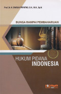 Bunga Rampai Pembaharuan : Hukum Pidana Indonesia