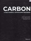 Carbon : A Field Manual for Building Designers