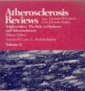 Atherosclerosis Reviews Volume 22 : Triglycerides