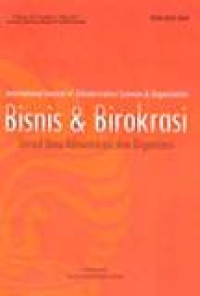 Bisnis & Birokrasi: Jurnal Ilmu Administrasi Dan Organisasi Vol.18 No.2 May 2011