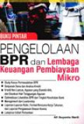 Buku Pintar Pengelolaan BPR Dan Lembaga Keuangan Pembiayaan Mikro