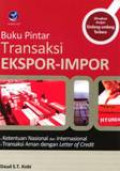 Buku Pintar Transaksi Ekspor-impor