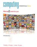 Computing Essentials: Making IT Work For You Introductory 2012