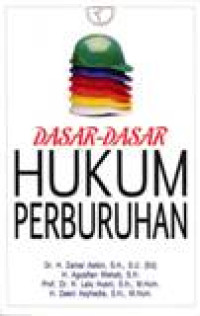 Dasar-dasar Hukum Perburuhan