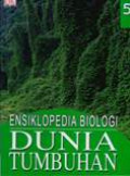 Ensiklopedia Biologi Dunia Tumbuhan Jilid 5