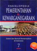 Ensiklopedia Pemerintahan Dan Kewarganegaraan Sistem Dan Bentuk Pemerintahan Di Indonesia Jilid 7