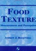Food Texture: Measurement And Perception