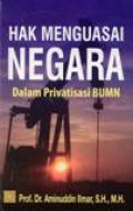 Hak Menguasai Negara Dalam Privatisasi BUMN