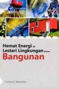 Hemat Energi Dan Lestari Lingkungan Melalui Bangunan