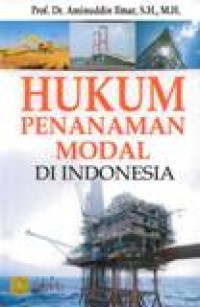 Hukum Penanaman Modal Di Indonesia