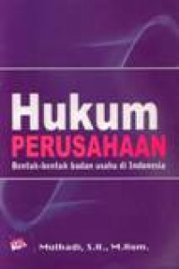 Hukum Perusahaan Tentang Perseroan Terbatas