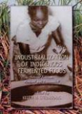 Industrialization Of Indigenous Fermented Foods