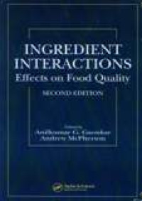 Ingredient Interactions Effects On Food Quality