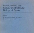 Introduction To The Cellular And Molecular Biology Of Cancer