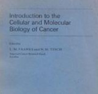 Introduction To The Cellular And Molecular Biology Of Cancer