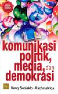 Komunikasi Politik, Media, Dan Demokrasi