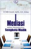 Mediasi Dalam Penyelesaian Sengketa Medik