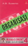 Management For Everyone 4: Organisasi