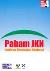 Paham JKN : Jaminan Kesehatan Nasional