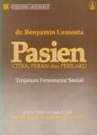 Pasien : Citra, Peran Dan Perilaku