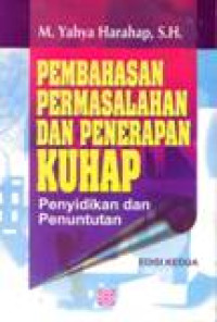 Pembahasan Permasalahan Dan Penerapan Kuhap