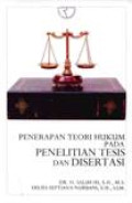 Penerapan Teori Hukum Pada Penelitian Tesis Dan Disertasi