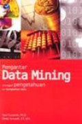 Pengantar Data Mining: Menggali Pengetahuan Dari Bongkahan Data