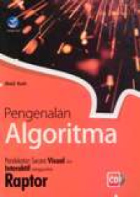 Pengenalan Algoritma : Pendekatan Secara Visual Dan Interaktif Menggunakan Raptor