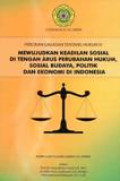 Percikan Gagasan Tentang Hukum IV: Mewujudkan Keadilan Sosial Di Tengah Arus Perubahan Hukum, Sosial Budaya, Politik Dan Ekonomi Di Indonesia