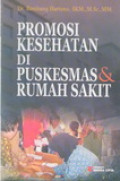 Promosi Kesehatan Di Puskesmas Dan Rumah Sakit