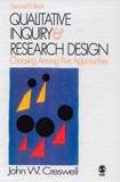 Qualitative Inquiry And Research Design : Choosing Among Five Approaches
