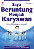 Saya Beruntung Menjadi Karyawan (dengan Menabung Dan Investasi)