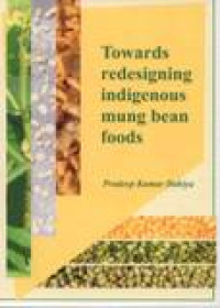 Towards Redesigning Indigenous Mung Bean Foods