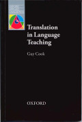 Translation In Language Teaching: An Argument For Reassessment