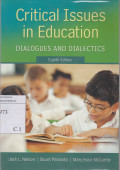 Critical Issues In Education Dialogues And Dialectics